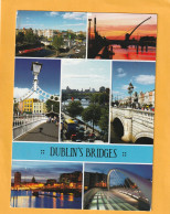 CPM . DUBLIN'S BRIDGES  .  CARTE AFFR AU VERSO  .  2 SCANNES - Dublin