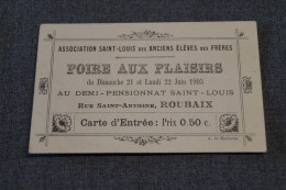 Roubaix,ancienne Carte,Foire Aux Plaisirs 1903,élèves De Saint-Louis, 10,5 Cm./6,5 Cm. - Historical Documents