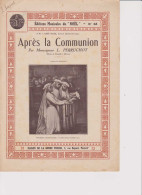 Partition Et Parole  - Apres La Communion- Par Monseigneur L. PERRUCHOT - Autres & Non Classés