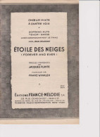 Partition Et Parole  - Etoile Des Neiges - Paroles: Jacques PLANTE - Musique: Franz WINKLER - Autres & Non Classés