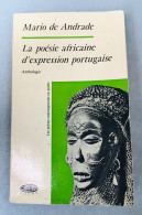 La Poésie Africaine D'expression Portugaise - Mario De Andrade - 1969 - Autores Franceses