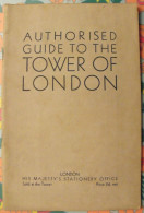 Authorised Guide To The Tower Of London 138. Guide En Anglais Tour De Londres - Cultura