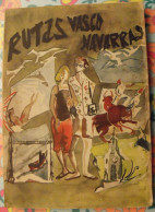 Rutas Vasco-Navarras. Guide En Espagnol. 1956 - Culture