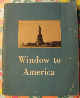 Window To America. Présentation Des USA 1958.nombreuses Photos - Culture