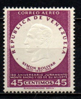 VENEZUELA - 1957 - 150th Anniv. Of The Oath Of Monte Sacro And The 125th Anniv. Of The Death Of Simon Bolivar - MNH - Venezuela