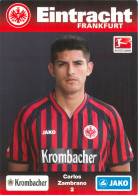 AK Carlos Zambrano Eintracht Frankfurt 12-13 Peru FC Basel Schalke 04 St. Pauli PAOK Thessaloniki Saloniki Rubin Kasan - Autographes