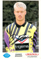 AK Rainer Brauer VfB Oldenburg 91-92 Westerstede Westerstäe Bremerhaven Sievern Geestland Cuxhaven Autogramm Fußball - Handtekening