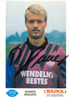 AK Rainer Brauer VfB Oldenburg 92-93 Westerstede Westerstäe Bremerhaven Sievern Geestland Cuxhaven Autogramm Fußball - Handtekening