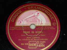 DISQUE 78 TOURS SLOW FOX CHANTE DE JEAN LUMIERE 1934 - 78 T - Disques Pour Gramophone