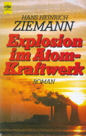 Explosion Im Atomkraftwerk By Hans Heinrich Ziemann - Nuclear Power Accident Disaster Meltdown Atom - Thriller