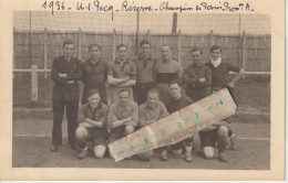 LE PECQ - L' Equipe Réserve De Football En 1936 ( Carte Photo ) - Le Pecq