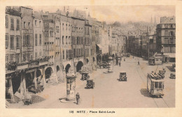 Metz * Place St Louis * Tram Tramway - Metz