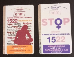 Coppia Biglietti ANM Napoli Numero 1522 Stop Violenza Sulle Donne Usati (102)  Come Da Foto Corsa Singola 1,30 € - Zonder Classificatie