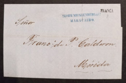 VENEZUELA STAMPLESS COVER 1871 FRANCA FROM MARACAIBO TO MERIDA - Venezuela