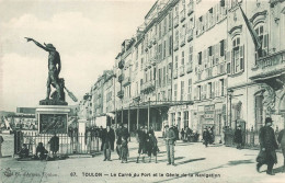 Toulon * Place , Le Carré Du Port Et Le Génie De La Navigation - Toulon