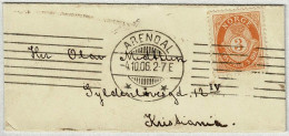 Norwegen / Norge 1906, Kleiner Brief Arendal - Kristiania - Storia Postale