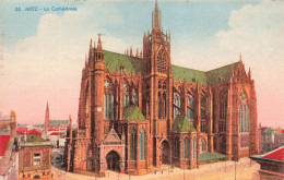 FRANCE - Metz - La Cathédrale - Colorisé - Carte Postale Ancienne - Metz