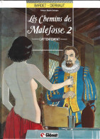 Les Chemins De Malefosse - L'Attentement - Tome 2 - Edition 1987 - Chemins De Malefosse, Les