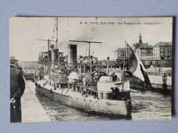 Calais Le Torpilleur Carquois - Krieg