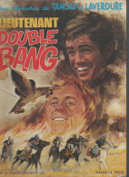 B.D.TANGUY ET LAVERDURE - LIEUTENANT DOUBLE BANG -  E.O.1970 - Tanguy Et Laverdure