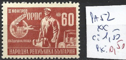 BULGARIE PA 52 ** Côte 1.50 € - Poste Aérienne