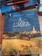 145 //  AU COEUR DE NOS REGIONS  / JEAN-PIERRE PERNAUT  269 PAGES - Ohne Zuordnung