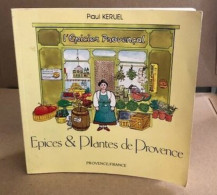 Epices& Plantes De Provence - Non Classificati