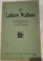 Revue - Les Cahiers Wallons - Février 1952 - N°2 - 1900 - 1949