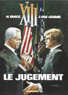 XIII - Le Jugement - Tome 12 - W. Vance - J. Van Hamme - Editions Dargaud 2012 - XIII
