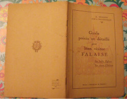 Guide Précis Et Détaillé Pour Bien Visiter Falaise. E. Tesson. Nouvelles De Falaise 1955 - Tourism