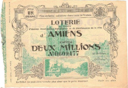 BILLET LOTERIE    D'AMIENS      TIRAGE 1908 - Billetes De Lotería