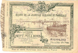 BILLET LOTERIE    OEUVRE DE LA JEUNESSE SCOLAIRE DE MARSEILLE       TIRAGE 1908 - Billetes De Lotería