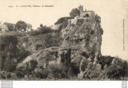D46  LACAVE  Château Belcastel  ..... - Lacave