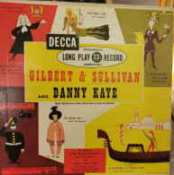 Danny Kaye - Gilbert And Sullivan , Direction Johnny Green  - 25 Cm - Speciale Formaten