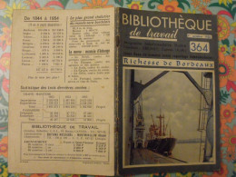 Richesse De Bordeaux. Bibliothèque De Travail N° 364. Freinet, Cannes, 1956 - Tourism
