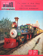 Vie Du Rail 545 29 Avril 1956 Disney Esthétique Loco Vapeur Pont-Rousseau Roman Martineau Thonon Austerlitz AL T17 - Trains
