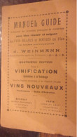 1923  OENOLOGIE VIN VIGNE VINIFICATION  MANUEL GUIDE TOME 1 WEINMANN VINS BLANCS ROUGES MOUSSEUX - 1901-1940