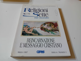 RELIGIONI E SETTE NEL MONDO- RIVISTA TRIMESTRALE DI CULTURA RELIGIOSA- ANNO 4- NUMRRO 1- MARZO 1997 - Medizin, Psychologie
