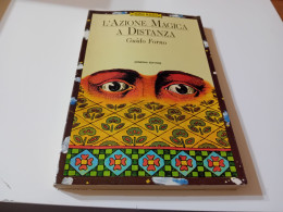 L'AZIONE MAGICA A DISTANZA - GUIDO FORNO- MONDO MAGICO- ARMENIA EDITORE - Medizin, Psychologie