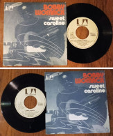 RARE French SP 45t RPM (7") BOBBY WOMACK «Sweet Caroline» (1972) (Neil Diamond Puis La «Miss Caroline» D'Eddy Mitchell) - Soul - R&B