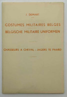 Cartes Postales Anciennes - J.demart - Chasseurs A Cheval - Costumes Militaires Belges - Lot De 5 Cpa - Uniformen