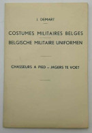 Cartes Postales Anciennes - J.demart - Chasseurs à Pied - Costumes Militaires Belges - Lot De 5 Cpa - Uniformi