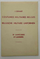 Cartes Postales Anciennes - J.demart - 2e Lanciers - Costumes Militaires Belges - Lot De 5 Cpa - Uniforms