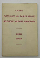 Cartes Postales Anciennes - J.demart - Guides - Costumes Militaires Belges - Lot De 5 Cpa - Uniformen