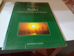 REIKI- GUARIGIONE SPIRITUALE- DONATELLA TINARI- LOTHAR GUNTERT- TECNICHE NUOVE - Medicina, Psicologia