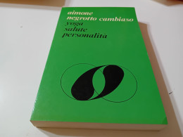 YOGA SALUTE E PERSONALITÀ- AIMONE NEGROTTO CAMBIASO - Medecine, Psychology