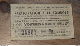 Ticket De Tombola, Aide Sociale MONTPELLIER, 1968  ........ PHI ....... E1-24a - Billetes De Lotería