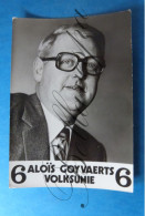 Alois GOYVAERTS Volksunie PL Lijst N° 6 Kamer Volksvertegenwoordigers Haasdonk Promokaart - Politicians & Soldiers