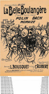 Partition La Belle Boulangère Chanson Marche Créee Par Polin Bach Moraize ( L Bousquet  C Robert )( L Pousthomis ) - Chansonniers