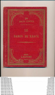 Livre ( Bibliothèque Enfantine ) Le Baron De Krack Les Jolis Contes ( Librairie L Martinet à Paris ) Illustrations - Racconti